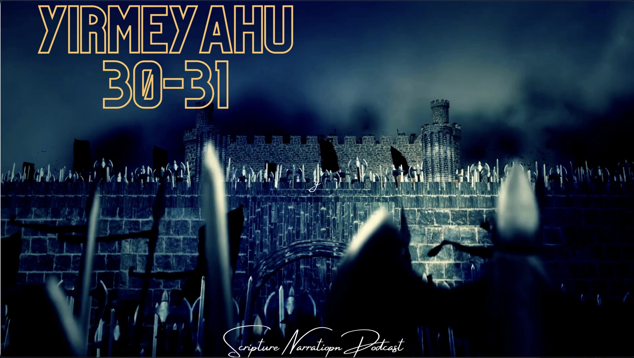 JEREMIAH - YIRMEYAHU Chap. 30 -31