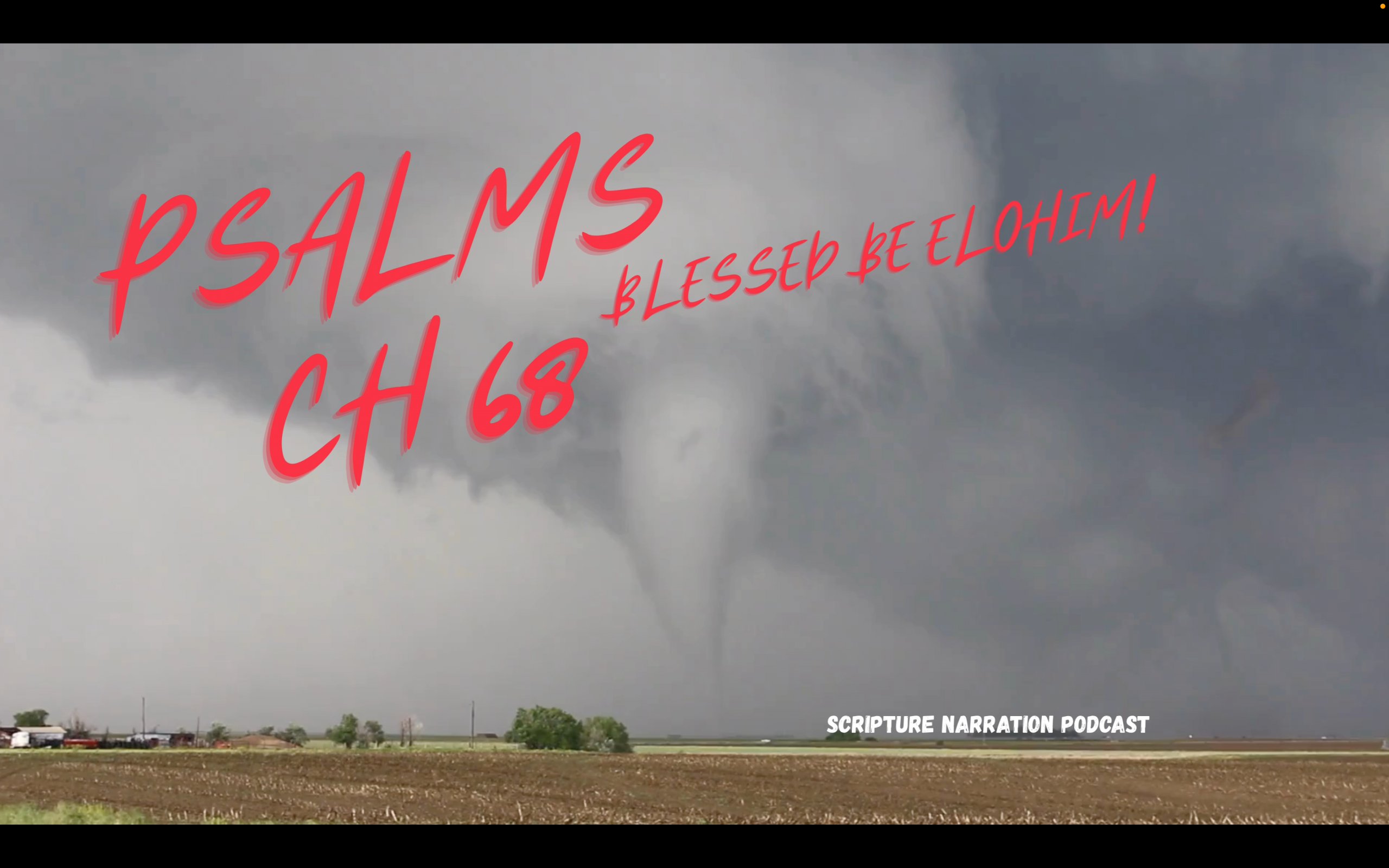 EPS 89: PSALMS 68 - Blessed be ELOHIM