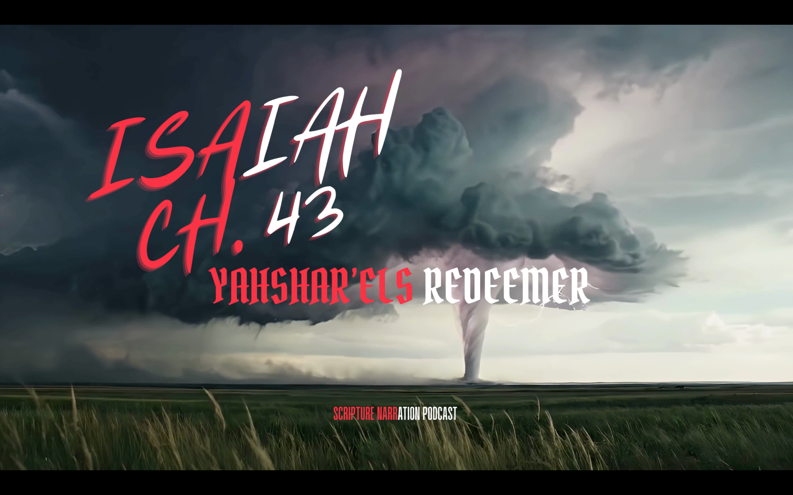 Yahshar'els Redeemer Excerpts from the scriptures; read from The KJV Bible